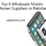 Top 8 Wholesale Mobile Phones Suppliers in Pakistan