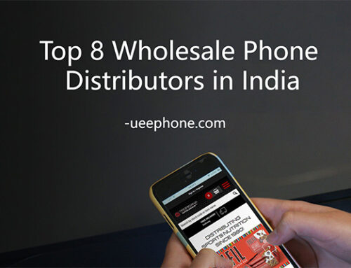 Top 8 Wholesale Phone Distributors in India
